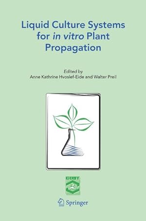 Seller image for Liquid Culture Systems for in vitro Plant Propagation for sale by AHA-BUCH GmbH
