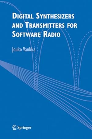 Seller image for Digital Synthesizers and Transmitters for Software Radio for sale by AHA-BUCH GmbH