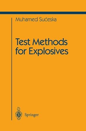 Seller image for Test Methods for Explosives for sale by AHA-BUCH GmbH