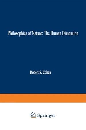 Seller image for Philosophies of Nature: The Human Dimension : In Celebration of Erazim Kohk for sale by AHA-BUCH GmbH