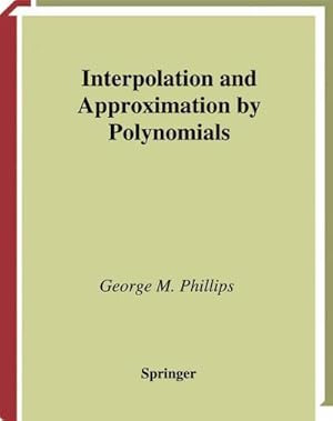 Bild des Verkufers fr Interpolation and Approximation by Polynomials zum Verkauf von AHA-BUCH GmbH