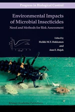Bild des Verkufers fr Environmental Impacts of Microbial Insecticides : Need and Methods for Risk Assessment zum Verkauf von AHA-BUCH GmbH