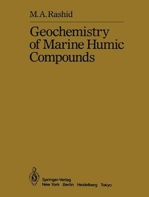 Bild des Verkufers fr Geochemistry of Marine Humic Compounds zum Verkauf von AHA-BUCH GmbH