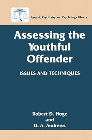 Seller image for Assessing the Youthful Offender : Issues and Techniques for sale by AHA-BUCH GmbH