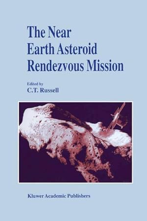 Bild des Verkufers fr The Near Earth Asteroid Rendezvous Mission zum Verkauf von AHA-BUCH GmbH