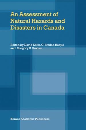 Seller image for An Assessment of Natural Hazards and Disasters in Canada for sale by AHA-BUCH GmbH