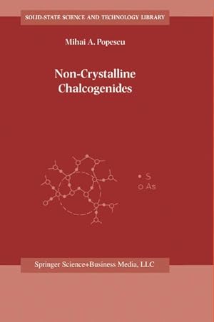 Immagine del venditore per Non-Crystalline Chalcogenicides venduto da AHA-BUCH GmbH