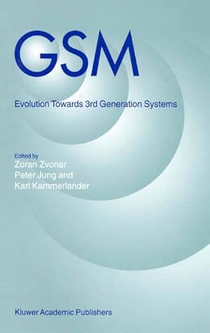 Seller image for GSM : Evolution towards 3rd Generation Systems for sale by AHA-BUCH GmbH