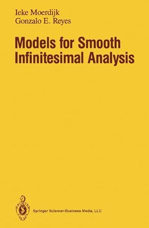 Immagine del venditore per Models for Smooth Infinitesimal Analysis venduto da AHA-BUCH GmbH