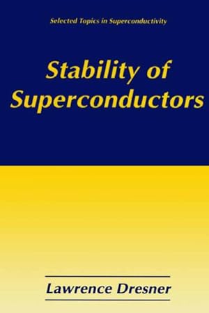 Bild des Verkufers fr Stability of Superconductors zum Verkauf von AHA-BUCH GmbH