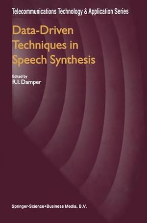 Bild des Verkufers fr Data-Driven Techniques in Speech Synthesis zum Verkauf von AHA-BUCH GmbH