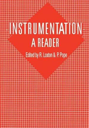 Seller image for Instrumentation: A Reader : A reader for sale by AHA-BUCH GmbH