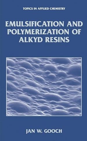 Seller image for Emulsification and Polymerization of Alkyd Resins for sale by AHA-BUCH GmbH