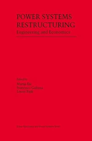 Bild des Verk�ufers f�r Power Systems Restructuring : Engineering and Economics zum Verkauf von AHA-BUCH GmbH