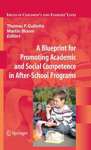 Bild des Verkufers fr A Blueprint for Promoting Academic and Social Competence in After-School Programs zum Verkauf von AHA-BUCH GmbH