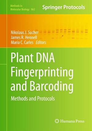 Image du vendeur pour Plant DNA Fingerprinting and Barcoding : Methods and Protocols mis en vente par AHA-BUCH GmbH