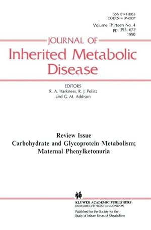 Bild des Verkufers fr Carbohydrate and Glycoprotein Metabolism; Maternal Phenylketonuria zum Verkauf von AHA-BUCH GmbH