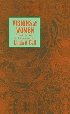Seller image for Visions of Women : Being a Fascinating Anthology with Analysis of Philosophers Views of Women from Ancient to Modern Times for sale by AHA-BUCH GmbH