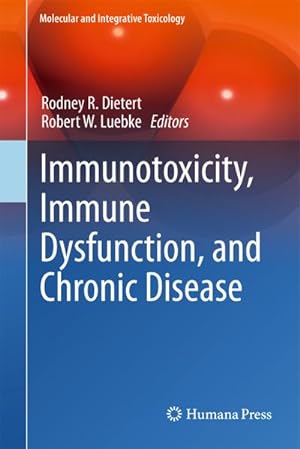 Seller image for Immunotoxicity, Immune Dysfunction, and Chronic Disease for sale by AHA-BUCH GmbH
