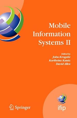 Immagine del venditore per Mobile Information Systems II : IFIP Working Conference on Mobile Information Systems, MOBIS 2005, Leeds, UK, December 6-7, 2005 venduto da AHA-BUCH GmbH