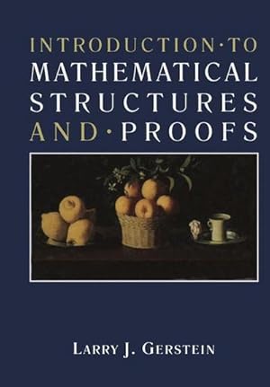 Bild des Verkufers fr Introduction to Mathematical Structures and Proofs zum Verkauf von AHA-BUCH GmbH