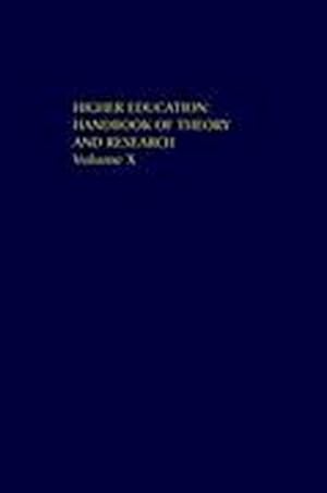Bild des Verkufers fr Higher Education: Handbook of Theory and Research : Volume X zum Verkauf von AHA-BUCH GmbH