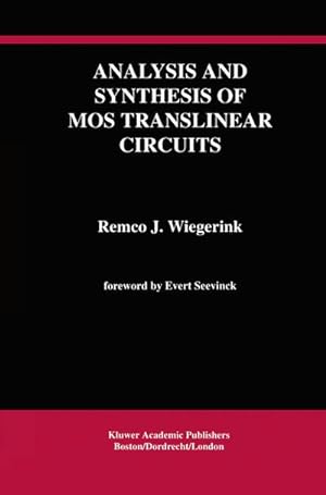Bild des Verkufers fr Analysis and Synthesis of MOS Translinear Circuits zum Verkauf von AHA-BUCH GmbH
