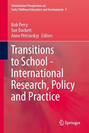 Bild des Verkufers fr Transitions to School - International Research, Policy and Practice zum Verkauf von AHA-BUCH GmbH