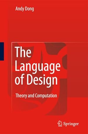 Image du vendeur pour The Language of Design : Theory and Computation mis en vente par AHA-BUCH GmbH