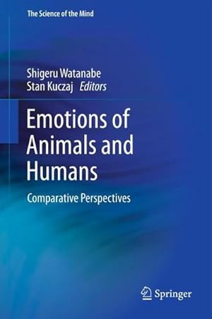 Immagine del venditore per Emotions of Animals and Humans : Comparative Perspectives venduto da AHA-BUCH GmbH