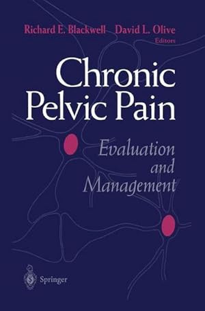 Bild des Verkufers fr Chronic Pelvic Pain : Evaluation and Management zum Verkauf von AHA-BUCH GmbH