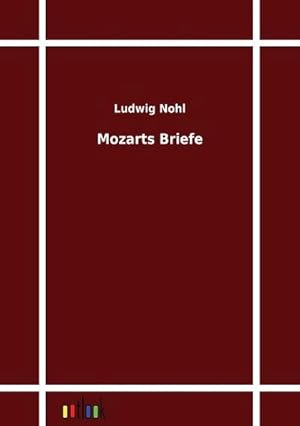 Bild des Verkufers fr Mozarts Briefe zum Verkauf von AHA-BUCH GmbH