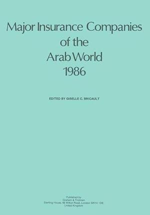 Image du vendeur pour Major Insurance Companies of the Arab World 1986 mis en vente par AHA-BUCH GmbH