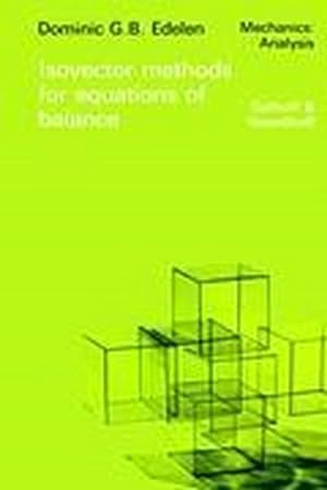Bild des Verkufers fr Isovector Methods for Equations of Balance : With Programs for Computer Assistance in Operator Calculations and an Exposition of Practical Topics of the Exterior Calculus zum Verkauf von AHA-BUCH GmbH