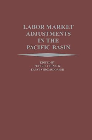 Seller image for Labor Market Adjustments in the Pacific Basin for sale by AHA-BUCH GmbH