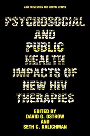 Seller image for Psychosocial and Public Health Impacts of New HIV Therapies for sale by AHA-BUCH GmbH