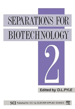 Bild des Verkufers fr Separations for Biotechnology 2 zum Verkauf von AHA-BUCH GmbH
