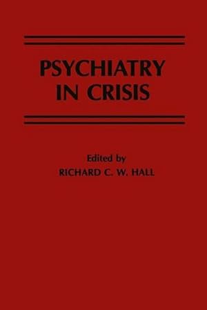 Seller image for Psychiatry in Crisis for sale by AHA-BUCH GmbH