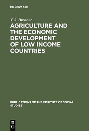Bild des Verkufers fr Agriculture and the Economic Development of Low Income Countries zum Verkauf von AHA-BUCH GmbH