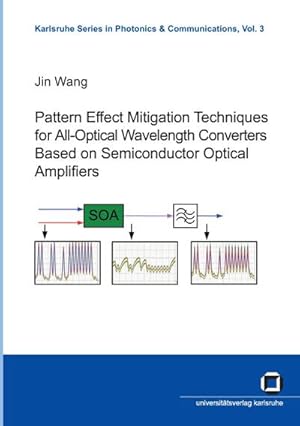 Bild des Verkufers fr Pattern effect mitigation techniques for all-optical wavelength converters based on semiconductor optical amplifiers zum Verkauf von AHA-BUCH GmbH