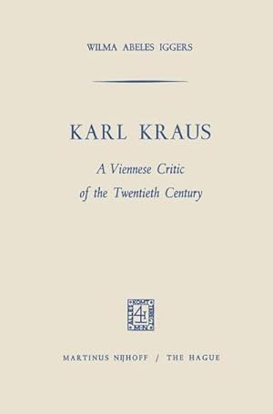 Bild des Verkufers fr Karl Kraus : A Viennese Critic of the Twentieth Century zum Verkauf von AHA-BUCH GmbH