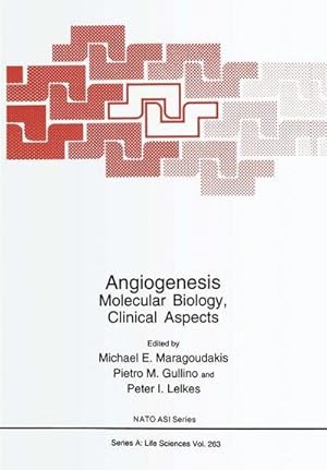 Imagen del vendedor de Angiogenesis : Molecular Biology, Clinical Aspects a la venta por AHA-BUCH GmbH