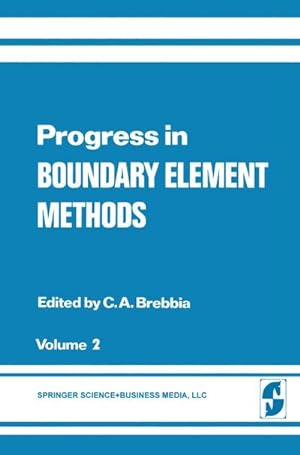 Bild des Verkufers fr Progress in Boundary Element Methods : Volume 2 zum Verkauf von AHA-BUCH GmbH