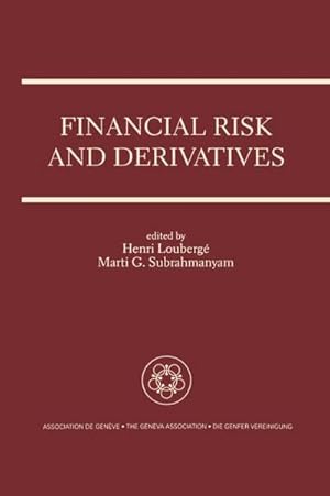 Bild des Verkufers fr Financial Risk and Derivatives : A Special Issue of the Geneva Papers on Risk and Insurance Theory zum Verkauf von AHA-BUCH GmbH