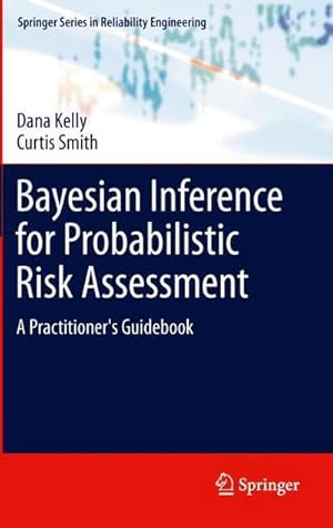 Bild des Verkufers fr Bayesian Inference for Probabilistic Risk Assessment : A Practitioner's Guidebook zum Verkauf von AHA-BUCH GmbH