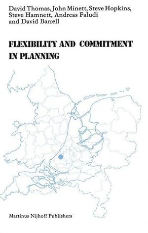 Image du vendeur pour Flexibility and Commitment in Planning : A Comparative Study of Local Planning and Development in the Netherlands and England mis en vente par AHA-BUCH GmbH
