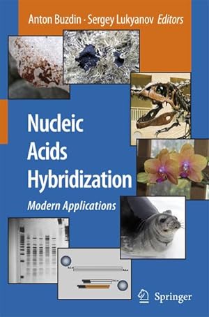 Seller image for Nucleic Acids Hybridization : Modern Applications for sale by AHA-BUCH GmbH