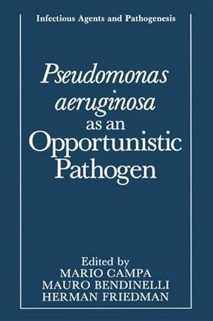 Immagine del venditore per Pseudomonas aeruginosa as an Opportunistic Pathogen venduto da AHA-BUCH GmbH