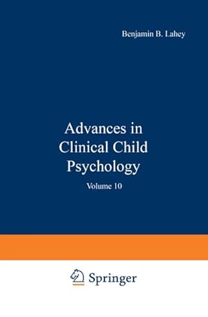 Bild des Verkufers fr Advances in Clinical Child Psychology : Volume 10 zum Verkauf von AHA-BUCH GmbH