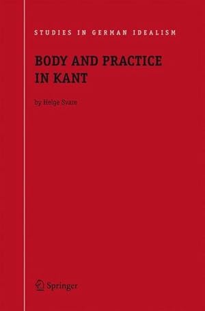 Imagen del vendedor de Body and Practice in Kant a la venta por AHA-BUCH GmbH